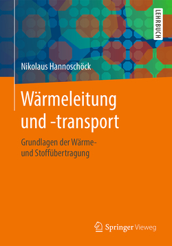 Wärmeleitung und -transport von Hannoschöck,  Nikolaus