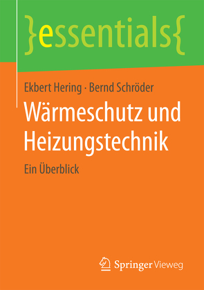 Wärmeschutz und Heizungstechnik von Hering,  Ekbert, Schroeder,  Bernd