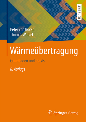 Wärmeübertragung von Böckh,  Peter, Wetzel,  Thomas