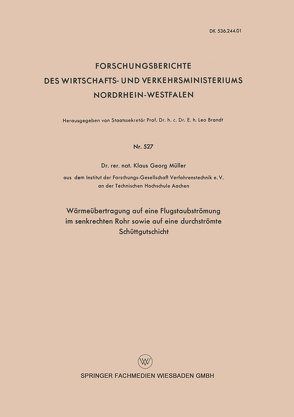 Wärmeübertragung auf eine Flugstaubströmung im senkrechten Rohr sowie auf eine durchströmte Schüttgutschicht von Müller,  Klaus Georg