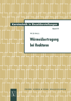 Wärmeübertragung bei Reaktoren von Bateman Hall,  William