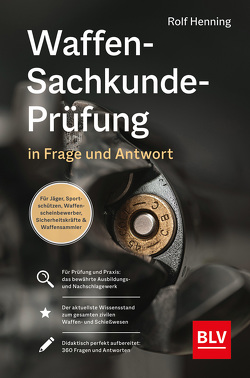 Waffen-Sachkunde-Prüfung von Hennig,  Rolf