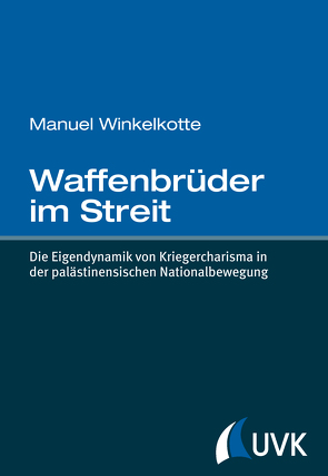 Waffenbrüder im Streit von Winkelkotte,  Manuel