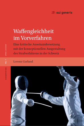 Waffengleichheit im Vorverfahren von Lorenz,  Garland