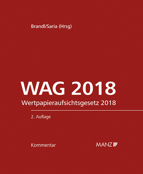 WAG Wertpapieraufsichtsgesetz NEU inkl. 26. Lieferung von Brandl,  Ernst, Saria,  Gerhard