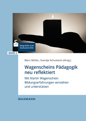 Wagenscheins Pädagogik neu reflektiert von Aeschlimann,  Ueli, Arndt,  Franz, Berg,  Hans Christoph, Brackertz,  Stefan, Buck,  Peter, Eichenberger,  Astrid, Eisenhauer,  Hannelore, Euler,  Peter, Gallin,  Peter, Gröger,  Martin, Hericks,  Uwe, Kalkmann,  Bert, Kohl,  Klaus, Köhnlein,  Walter, Krug,  Alexandria, Küng,  Ruedi, Labudde,  Peter, Meschede,  Nicola, Müller,  Marc, Nölle-de Vries,  Beate E., Obermaier,  Dieter Franz, Plappert,  Dieter, Ramseger,  Jörg, Redeker,  Bruno, Schnüringer,  Hubert, Schön,  Lutz-Helmut, Schrewe,  Hartmut, Schulz,  Andreas, Schumann,  Svantje, Siemsen,  Fritz, Stettler,  Peter, Theilmann,  Florian, Thiel,  Siegfried, Wedeking,  Hartmut, Wurm,  Katharina