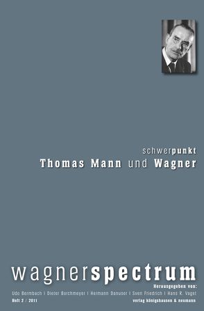 wagnerspectrum von Bermbach,  Udo, Borchmeyer,  Dieter, Danuser,  Hermann, Friedrich,  Sven, Vaget,  Hans R