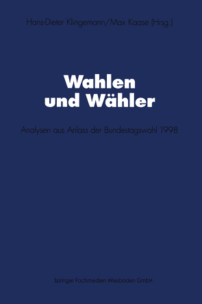 Wahlen und Wähler von Kaase,  Max, Klingemann,  Hans-Dieter