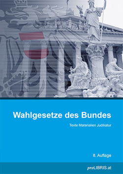 Wahlgesetze des Bundes von proLIBRIS VerlagsgesmbH