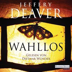 Wahllos von Deaver,  Jeffery, Haufschild,  Thomas, Wunder,  Dietmar