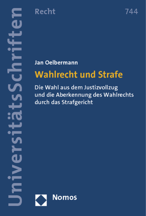 Wahlrecht und Strafe von Oelbermann,  Jan