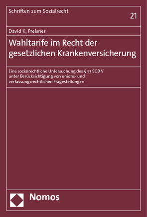 Wahltarife im Recht der gesetzlichen Krankenversicherung von Preisner,  David K.