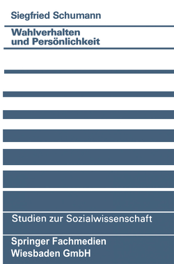 Wahlverhalten und Persönlichkeit von Schumann,  Siegfried