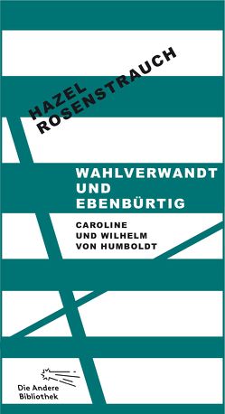 Wahlverwandt und ebenbürtig von Rosenstrauch,  Hazel