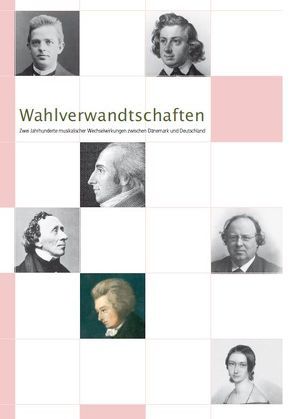 Wahlverwandtschaften von Krabbe,  Niels, Orbaek Jensen,  Anne, Röllum-Larsen,  Claus, Sörensen,  Inger, Wesemann,  Monika