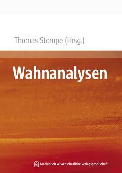 Wahnanalysen von Stompe,  Thomas