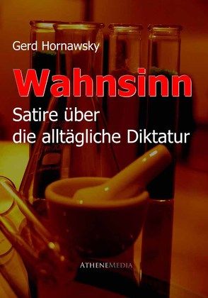 Wahnsinn von Hornawsky,  Gerd