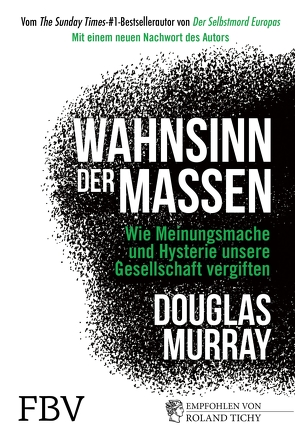 Wahnsinn der Massen von Murray,  Douglas