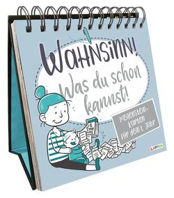 Wahnsinn! Was du schon kannst! von Baumann,  Johanna, Jagar,  Jasna, Ruthe,  Tina