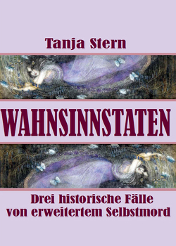 Wahnsinnstaten von Stern,  Tanja