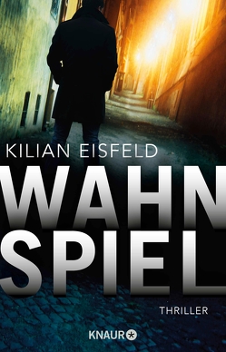 Wahnspiel von Eisfeld,  Kilian