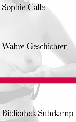 Wahre Geschichten von Calle,  Sophie, Erbrich,  Sabine