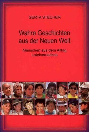 Wahre Geschichten aus der Neuen Welt von Dill,  Hans O, Stecher,  Gerta