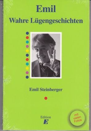 Wahre Lügengeschichten von Annoni,  Mondo, Stauss,  Niklaus, Steinberger,  Emil, Steinberger,  Niccel