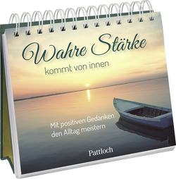 Wahre Stärke kommt von innen von Pattloch Verlag