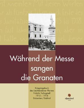 Während der Messe sangen die Granaten von Tschugmell,  Fridolin