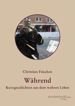 Während von Feischen,  Christian