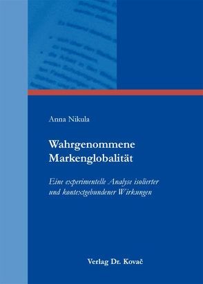 Wahrgenommene Markenglobalität von Nikula,  Anna