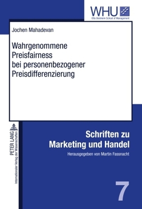 Wahrgenommene Preisfairness bei personenbezogener Preisdifferenzierung von Mahadevan,  Jochen