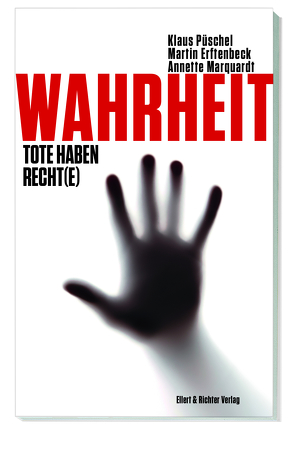 Wahrheit von Erftenbeck,  Martin, Marquardt,  Annette, Püschel,  Klaus