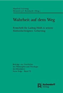 Wahrheit auf dem Weg von Gerwing,  Manfred, Reinhardt,  Heinrich J Wahrheit auf dem Weg von Gerwing,  Manfred, Reinhardt,  Heinrich J