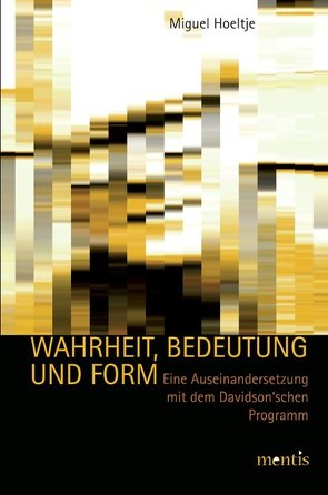 Wahrheit, Bedeutung und Form von Hoeltje,  M.