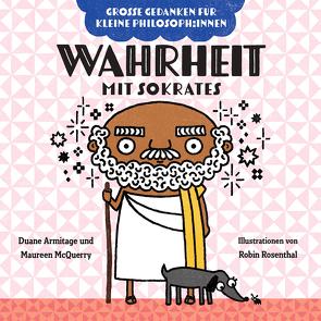 Wahrheit mit Sokrates von Armitage,  Duane, McQuerry,  Maureen, Rosenthal,  Robin