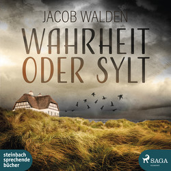 Wahrheit oder Sylt von Schwarz,  Emil, Walden,  Jacob