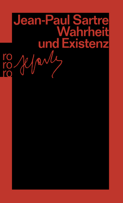 Wahrheit und Existenz von Elkaïm-Sartre,  Arlette, Sartre,  Jean-Paul, Schöneberg,  Hans, Wroblewsky,  Vincent von