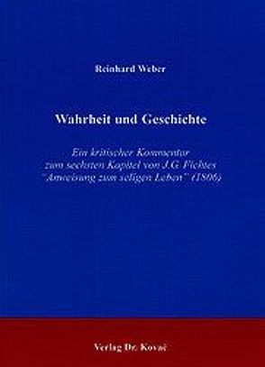 Wahrheit und Geschichte von Weber,  Reinhard