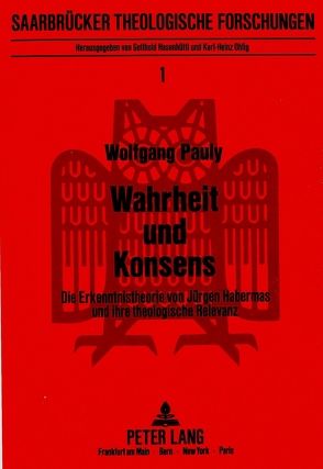 Wahrheit und Konsens von Pauly,  Wolfgang