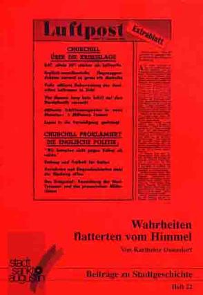 Wahrheiten flatterten vom Himmel von Mund,  Josef, Ossendorf,  Karlheinz