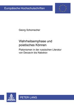 Wahrheitsemphase und poietisches Können von Schomacher,  Georg