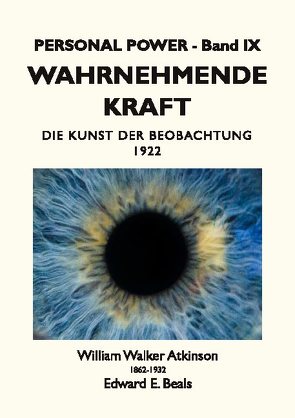 Wahrnehmende Kraft von Atkinson,  William Walker, Beals,  Edward E., Rauber,  Tobias