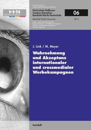 Wahrnehmung und Akzeptanz internationaler und crossmedialer Werbekampagnen von Link,  Joachim, Meyer,  Marcus