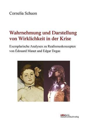 Wahrnehmung und Darstellung von Wirklichkeit in der Krise von Schuon,  Cornelia