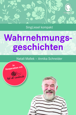 Wahrnehmungsgeschichten. Gedächtnistraining und Beschäftigungen für Senioren. Auch mit Demenz. Ratgeber von Mallek,  Natali, Schneider,  Annika