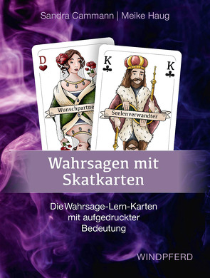 Wahrsagen mit Skatkarten von Cammann,  Sandra, Haug,  Meike