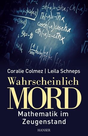 Wahrscheinlich Mord von Colmez,  Coralie, Fritz,  Klaus, Schneps,  Leila