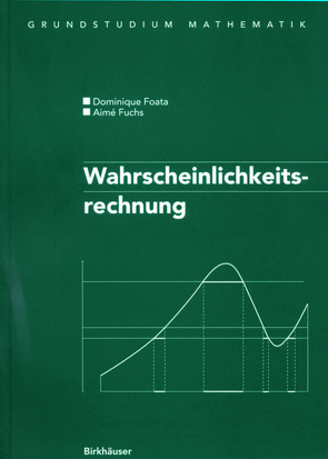 Wahrscheinlichkeitsrechnung von Foata,  Dominique, Fuchs,  Aime